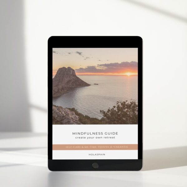 Create your own retreat MINDFULNESS GUIDE by HOLASPAIN